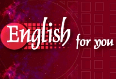 English for you,  